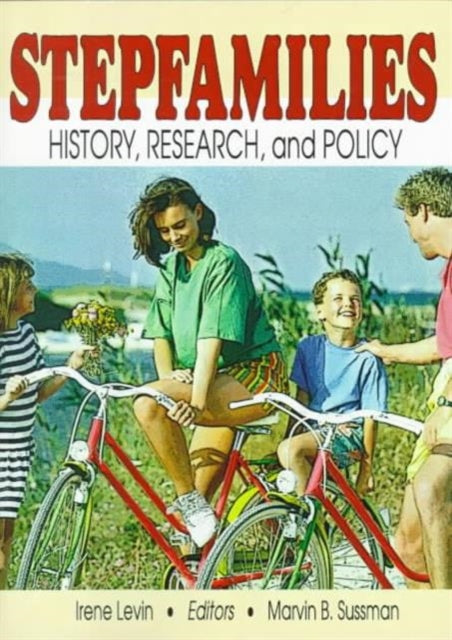 Book cover of: Stepfamilies. By: Irene, Ph.D. Levin