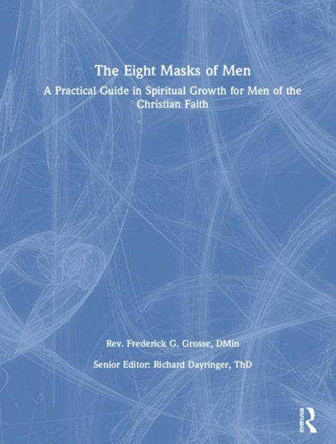 Book cover of: Eight Masks of Men