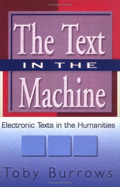 Book cover of: Text in the Machine