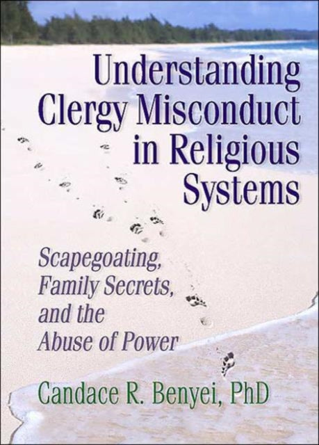 Book cover of: Understanding Clergy Misconduct in Religious Systems