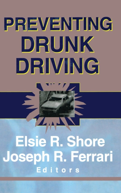 Book cover of: Preventing Drunk Driving