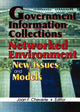 Book cover of: Government Information Collections in the Networked Environment. By: Joan F. Cheverie
