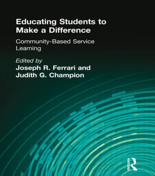 Book cover of: Educating Students to Make a Difference
