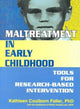 Book cover of: Maltreatment in Early Childhood. By: Kathleen Coulborn Faller