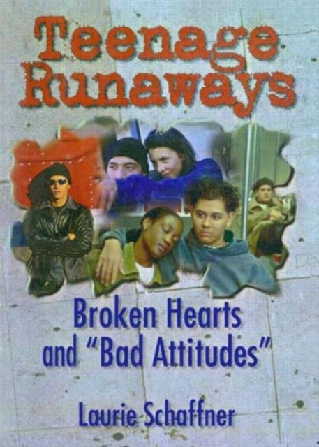 Book cover of: Teenage Runaways. By: Laurie Schaffner