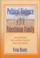 Book cover of: Political Violence and the Palestinian Family. By: Vivian Khamis