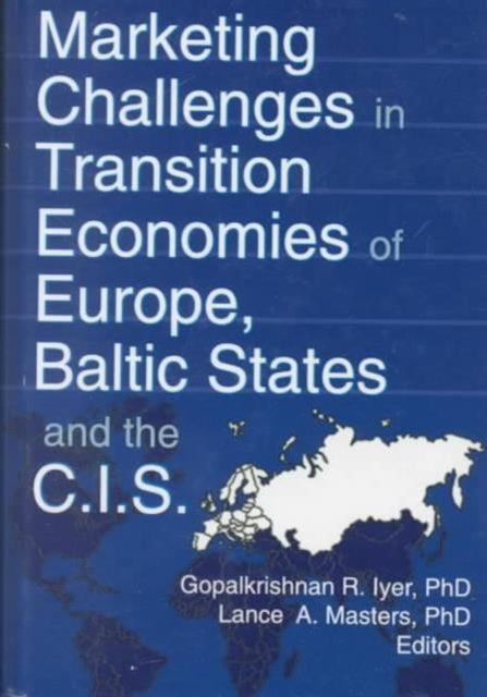 Book cover of: Marketing Challenges in Transition Economies of Europe, Baltic States and the CIS