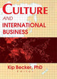 Book cover of: Culture and International Business. By: Kip, Ph.D. Becker