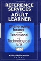 Book cover of: Reference Services for the Adult Learner. By: Kwasi, Ph.D. Sarkodie-Mensah