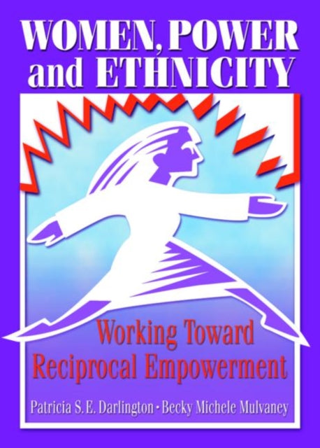 Book cover of: Women, Power, and Ethnicity. By: Patricia S. E. Darlington