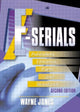 Book cover of: E-Serials. By: Wayne Jones