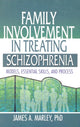 Book cover of: Family Involvement in Treating Schizophrenia. By: James A. Marley
