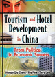 Book cover of: Tourism and Hotel Development in China. By: Hanqin Qiu Zhang