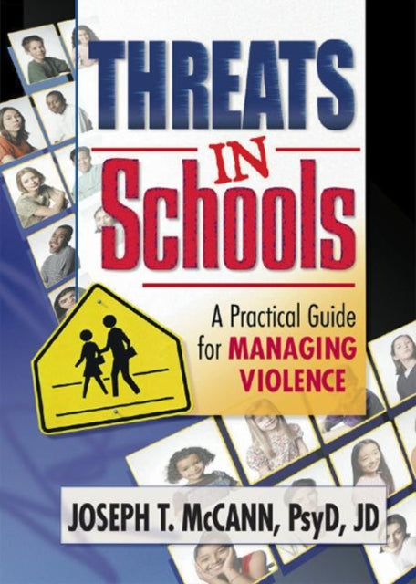Book cover of: Threats in Schools. By: Joseph T. McCann