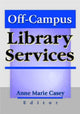 Book cover of: Off-Campus Library Services