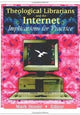 Book cover of: Theological Librarians and the Internet. By: Mark Stover