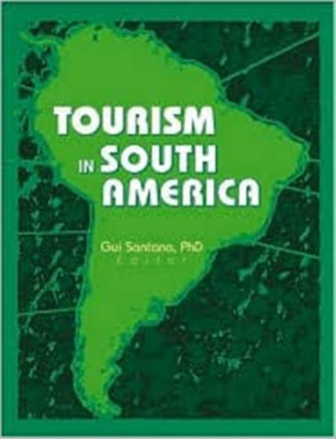 Book cover of: Tourism in South America. By: Gui Santana