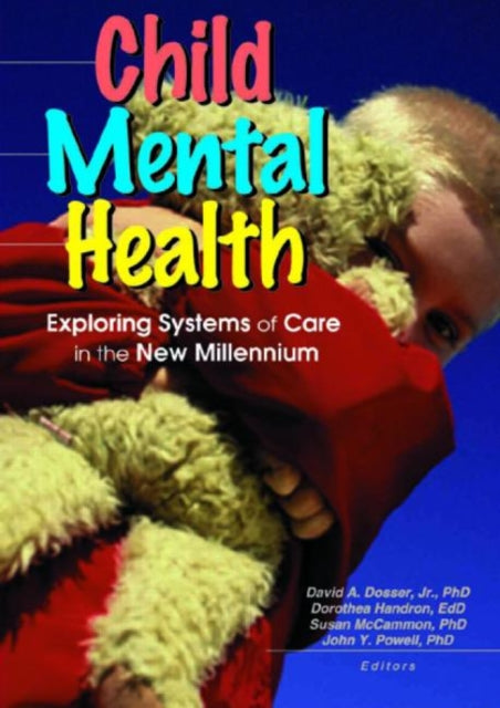 Book cover of: Child Mental Health. By: David A. Dosser