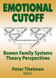 Book cover of: Emotional Cutoff. By: Peter Titelman