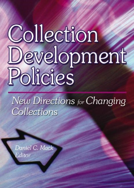 Book cover of: Collection Development Policies. By: Daniel C. Mack