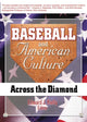 Book cover of: Baseball and American Culture. By: Edward J. Rielly