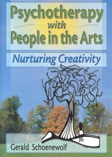 Book cover of: Psychotherapy with People in the Arts. By: Gerald Schoenewolf