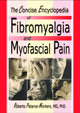 Book cover of: Concise Encyclopedia of Fibromyalgia and Myofascial Pain. By: Roberto Patarca-Montero