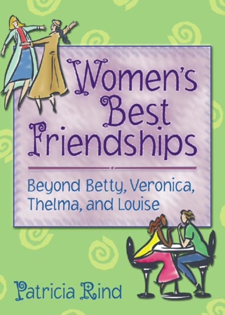 Book cover of: Women's Best Friendships. By: Patricia Rind