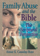 Book cover of: Family Abuse and the Bible. By: Aimee K. Cassiday-Shaw