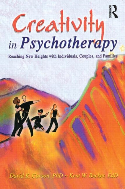Book cover of: Creativity in Psychotherapy. By: David K. Carson
