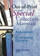 Book cover of: Out-of-Print and Special Collection Materials. By: Judith A. Overmier
