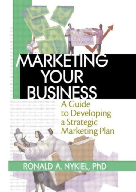 Book cover of: Marketing Your Business. By: Ronald A. Nykiel