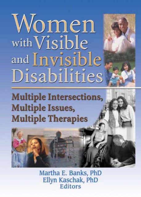 Book cover of: Women with Visible and Invisible Disabilities