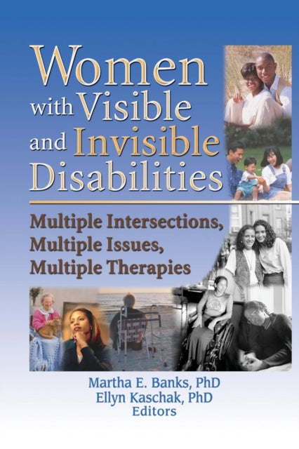 Book cover of: Women with Visible and Invisible Disabilities