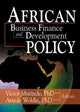 Book cover of: African Development Finance and Business Finance Policy