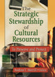 Book cover of: Strategic Stewardship of Cultural Resources. By: Andrea T. Merrill