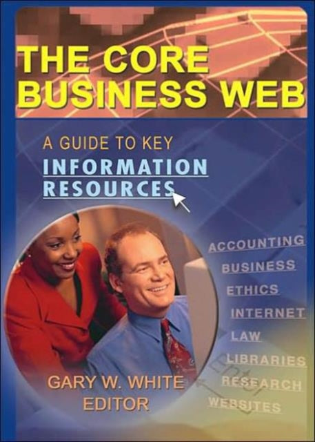 Book cover of: Core Business Web. By: Gary W. White