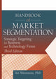 Book cover of: Handbook of Market Segmentation. By: Art Weinstein