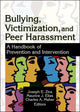 Book cover of: Bullying, Victimization, and Peer Harassment