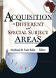 Book cover of: Acquisition in Different and Special Subject Areas