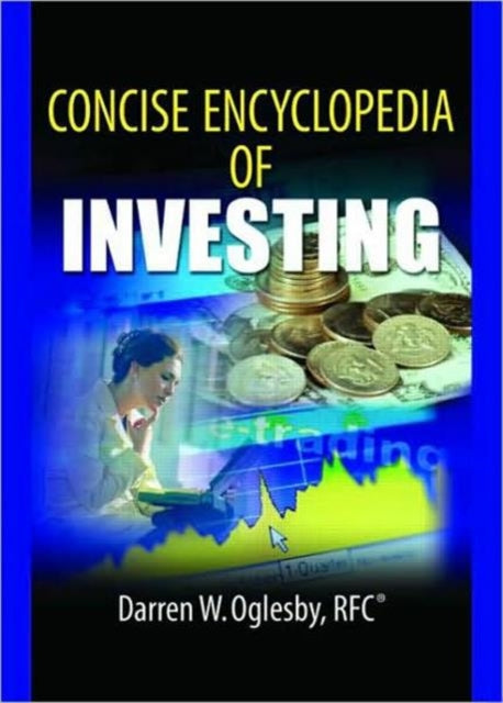 Book cover of: Concise Encyclopedia of Investing. By: D. W. Oglesby