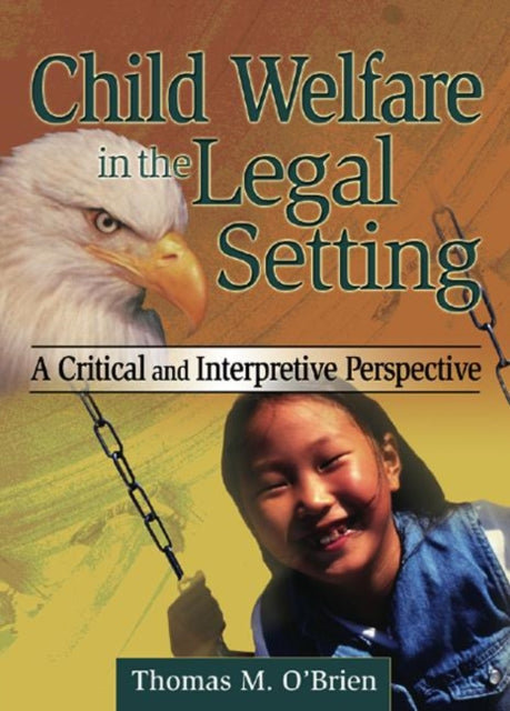 Book cover of: Child Welfare in the Legal Setting