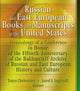Book cover of: Russian and East European Books and Manuscripts in the United States