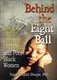 Book cover of: Behind the Eight Ball. By: Tanya Telfair Sharpe