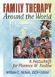 Book cover of: Family Therapy Around the World. By: William C. Nichols