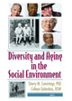 Book cover of: Diversity and Aging in the Social Environment