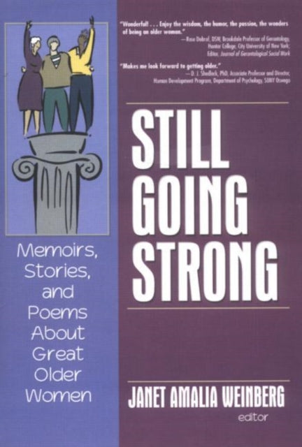 Book cover of: Still Going Strong. By: Janet Amalia Weinberg