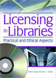 Book cover of: Licensing in Libraries. By: Karen Rupp-Serrano
