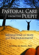 Book cover of: Pastoral Care from the Pulpit. By: J. Lebron McBride