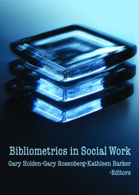 Book cover of: Bibliometrics in Social Work